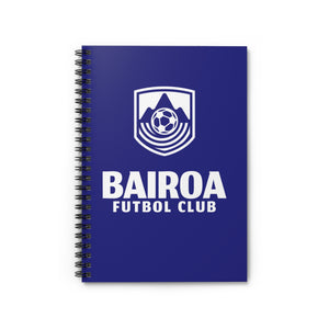 Bairoa Futbol Club Spiral Notebook - Perfect for Fans, Students, and Coaches, Soccer Journal, Personalized Sports Gifts